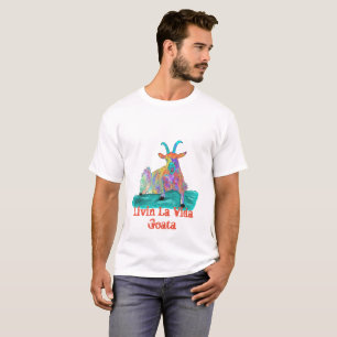 Ziegenleben La Vida Ziege Lustige Redewendung T-Shirt