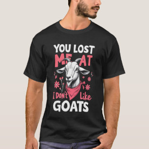 Ziegenliebhaber Bauer Ziegen Besitzer Lustige Zieg T-Shirt