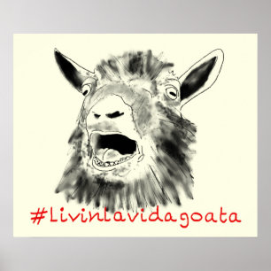 Ziegenlustiges Livin La Vida Goata Sprichwort Poster
