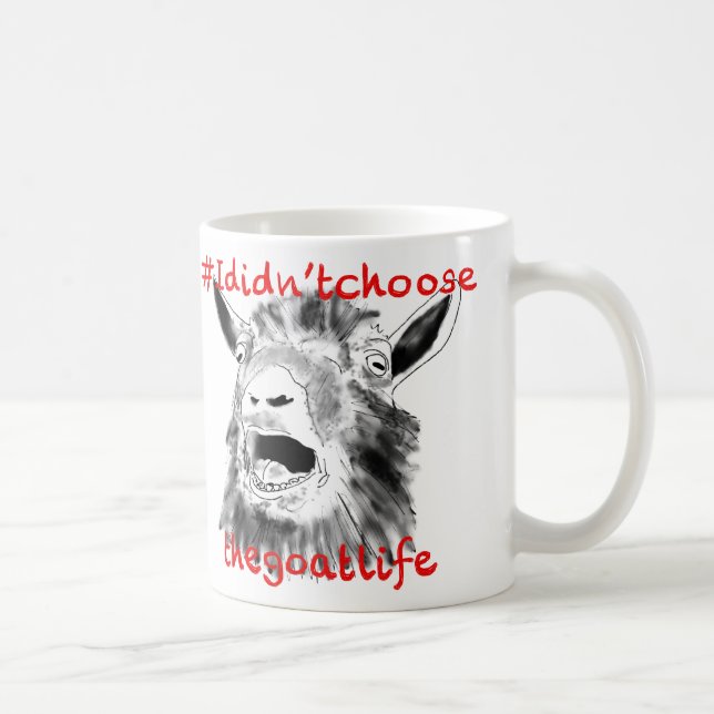 Ziegenslogan Funny Screening Farm Animal Art Zitat Kaffeetasse (Rechts)