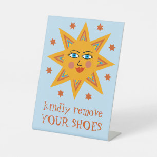 Zieh deine Schuhe aus Sonnenschein Fröhliche Sonne Sockelschild