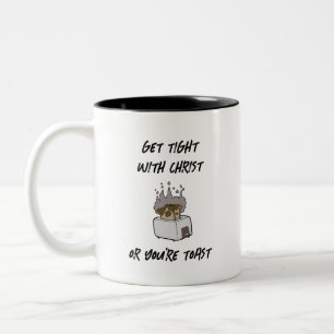 Zieh dich an oder du bist Toast-Tasse Zweifarbige Tasse