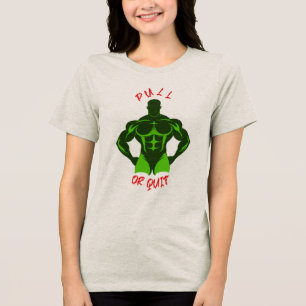 Zieh oder gib auf - Hardcore Bodybuilding Motivati Tri-Blend Shirt