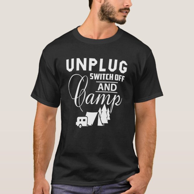 Ziehen Sie den Stecker aus, und Camp-Camping im Fr T-Shirt (Vorderseite)