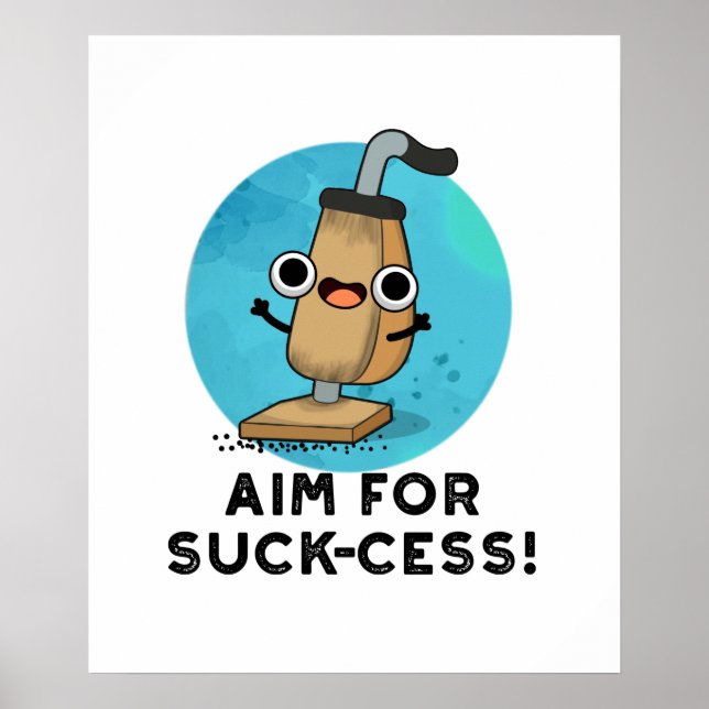 Ziel für Sind zum Kotzen Staubsauger Poster (Vorne)