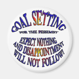 Ziel: Nichts erwarten Magnet