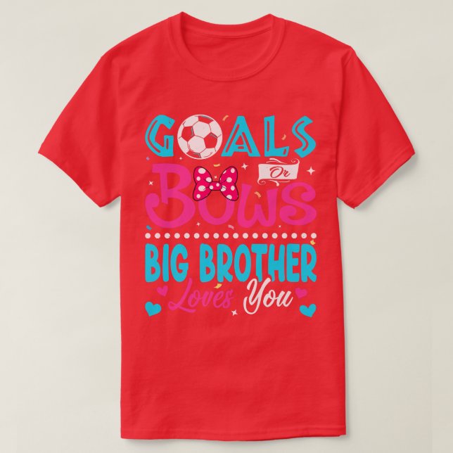 Ziele oder Bögen Funny Big Brother Lieben Sie Gesc T-Shirt (Design vorne)