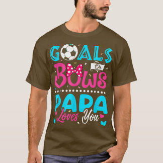 Ziele oder Bögen Funny Papa Lieben Sie Geschlecht  T-Shirt