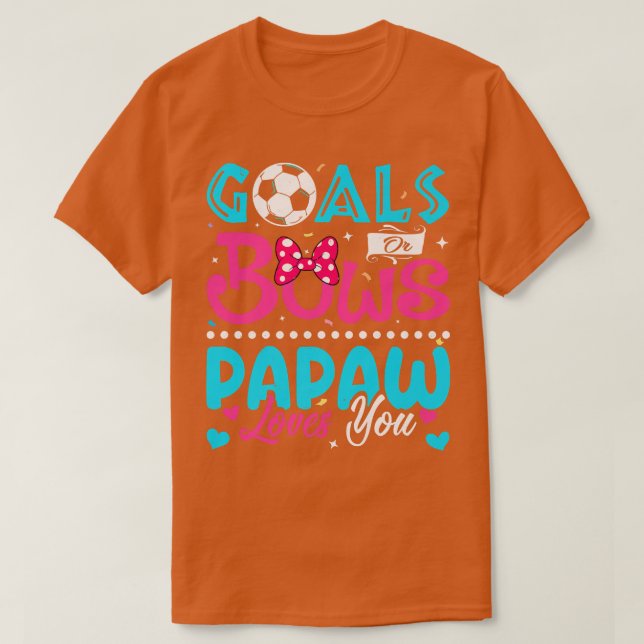Ziele oder Bögen Funny Papaw Lieben Sie Geschlecht T-Shirt (Design vorne)