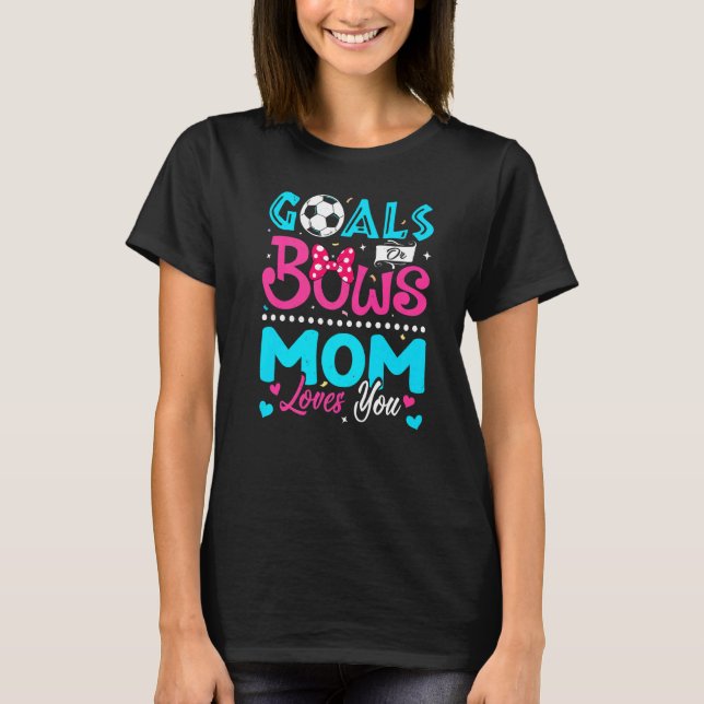 Ziele oder Bogen Mama Lieben Sie Geschlecht zeigen T-Shirt (Vorderseite)
