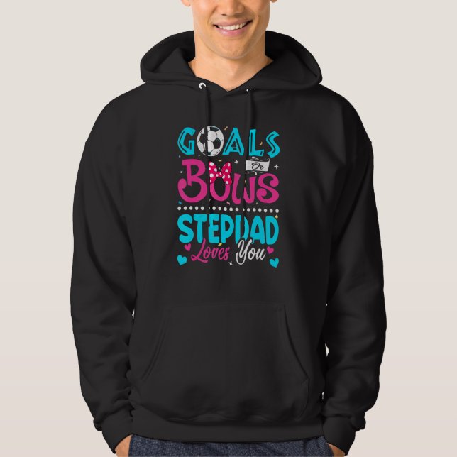 Ziele oder Bögen Stepdad Lieben, die Sie Geschlech Hoodie (Vorderseite)