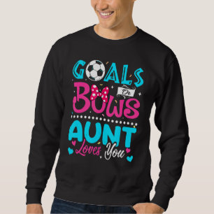 Ziele oder Bogen Tante Lieben, die Sie Geschlecht Sweatshirt