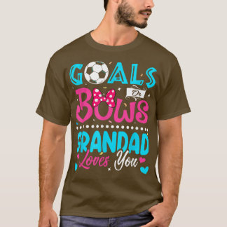 Ziele oder Bögen Witzige Grandad-Lieben, die Sie G T-Shirt