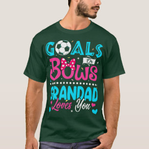 Ziele oder Bögen Witzige Grandad-Lieben, die Sie G T-Shirt