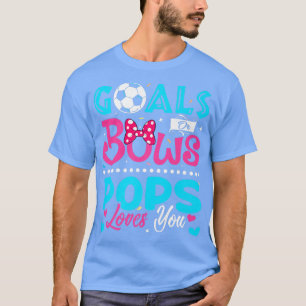 Ziele oder Bögen Witzige Pop Lieben Sie Geschlecht T-Shirt
