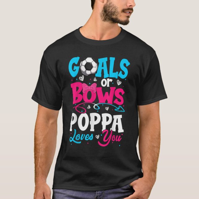 Ziele oder Bow Keeper Gender Poppa Lieben Sie erke T-Shirt (Vorderseite)