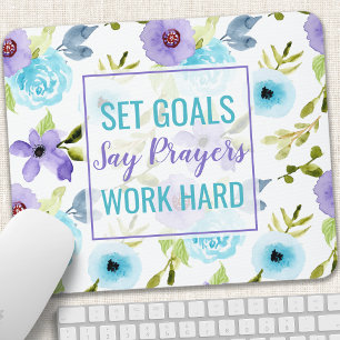 Ziele setzen Gebete sprechen Hart arbeiten Wasserf Mousepad