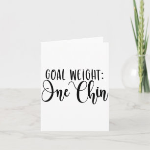 Zielgewicht Eins Kinn Lustiger Workout Fitness Gym Karte