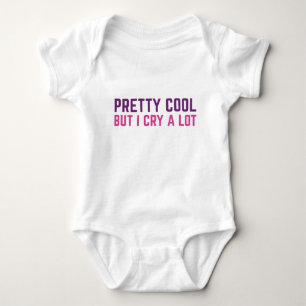 Ziemlich cool, aber ich weine viel baby strampler
