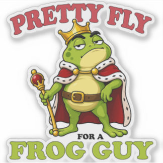 Ziemlich cool für einen Frosch-Typ Froschkönig-Mas Aufkleber