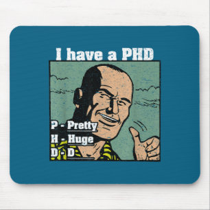 Ziemlich riesige D Phd Zitat Hochschule Mousepad