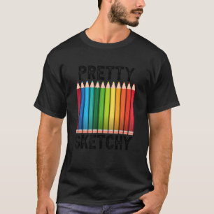 Ziemlich skizzenhafte Unterhaltung Buntstifte Kü T-Shirt