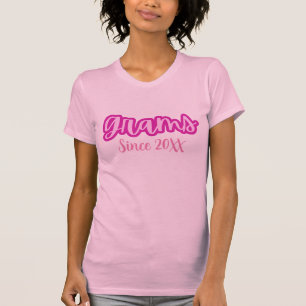 Ziemlich süße rosa Grams seit 20XX Damenmode T-Shirt