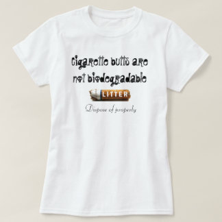Zigaretten-Hintern = giftige Sänfte T-Shirt