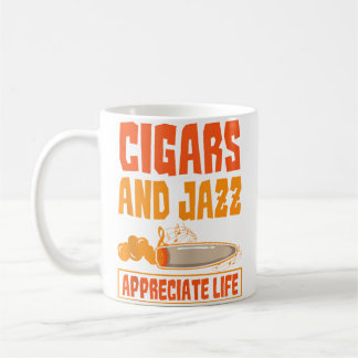 Zigarre Und Jazz Würdigen Das Leben Zigarrenliebha Kaffeetasse