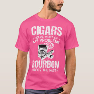 Zigarren lösen die meisten meiner Probleme Bourbon T-Shirt