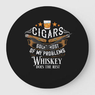 Zigarren lösen die meisten meiner Probleme Whiske Große Wanduhr