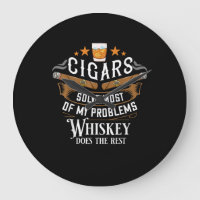 Zigarren lösen die meisten meiner Probleme Whiskey