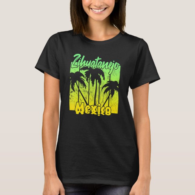 Zihuatanejo Mexiko T-Shirt (Vorderseite)