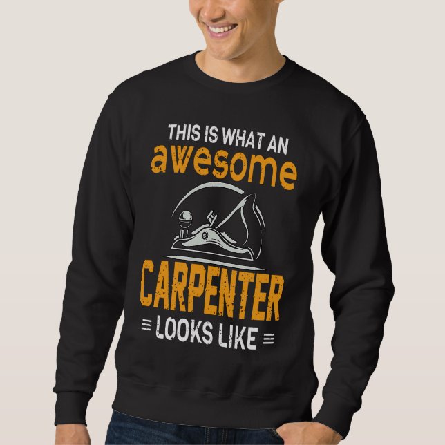 Zimmermann für Holzarbeiter und Holzfäller Sweatshirt (Vorderseite)