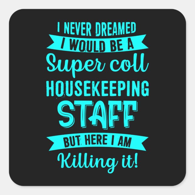 Zimmerservice Housekeeper Reinigung Lover Grap Quadratischer Aufkleber (Vorderseite)