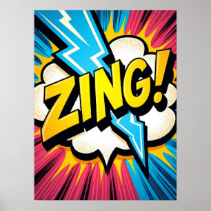 ZING! Blitze Pop Kunstexplosion Poster