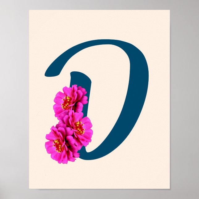 Zinnienblumen Monogramm Anfangsbuchstabe D Poster (Vorne)