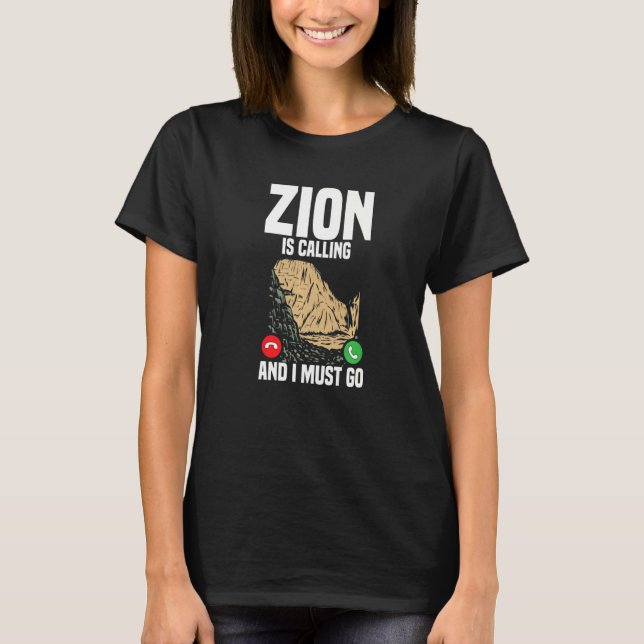 Zion ruft an, dass ich den Nationalpark Vacation b T-Shirt (Vorderseite)