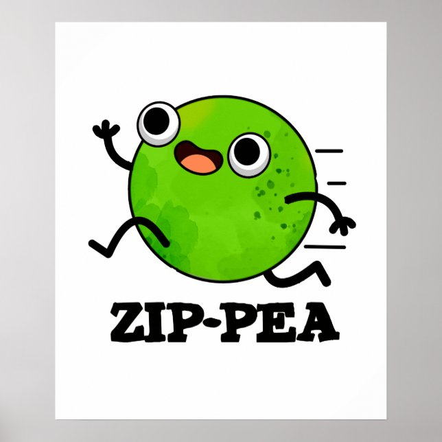 Zip-pea Funny Zippy Pea Pun Poster (Vorne)