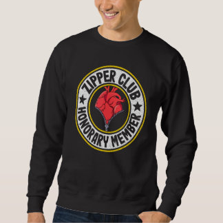 Zipper Club Ehrenmitglied Umgehung Open Heart Surg Sweatshirt