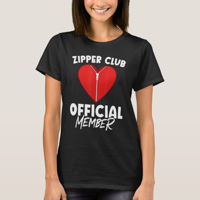 Zipper Club Open Heart Surgery Recovery T-Shirt (Vorderseite)