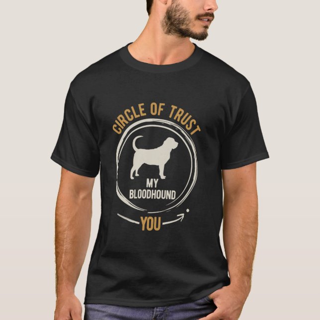 Zirkel des Vertrauens lustiger Bluthund Hund dacht T-Shirt (Vorderseite)