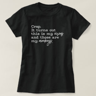 Zirkus-Mutter-Leben Lustiges Eltern-Chaos T-Shirt