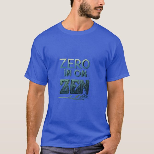 Ziro in Zen-T-Srit T-Shirt (Vorderseite)