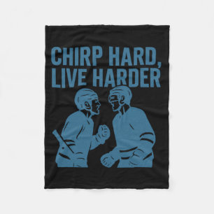 Zirpe Hart Lebe Härter Hockey Trash Talk Zitat Fleecedecke