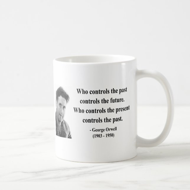 Zitat 2b Georges Orwell Tasse (Rechts)