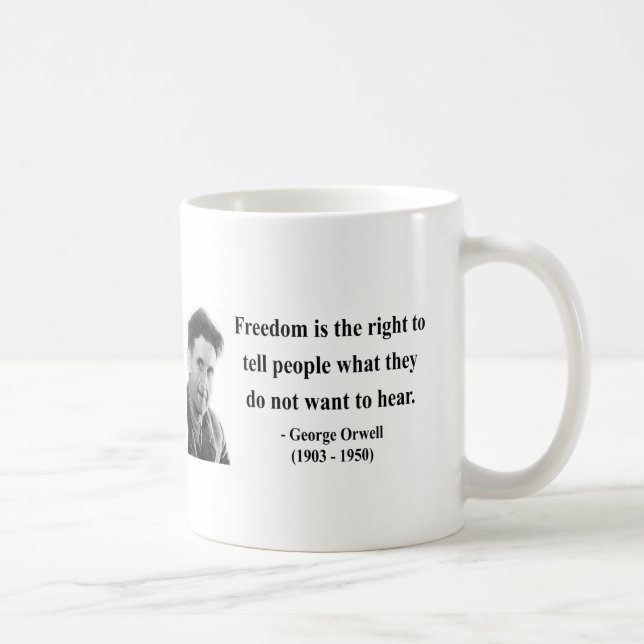 Zitat 4b Georges Orwell Tasse (Rechts)