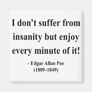 Zitat 6a Edgar Allen Poe Magnet