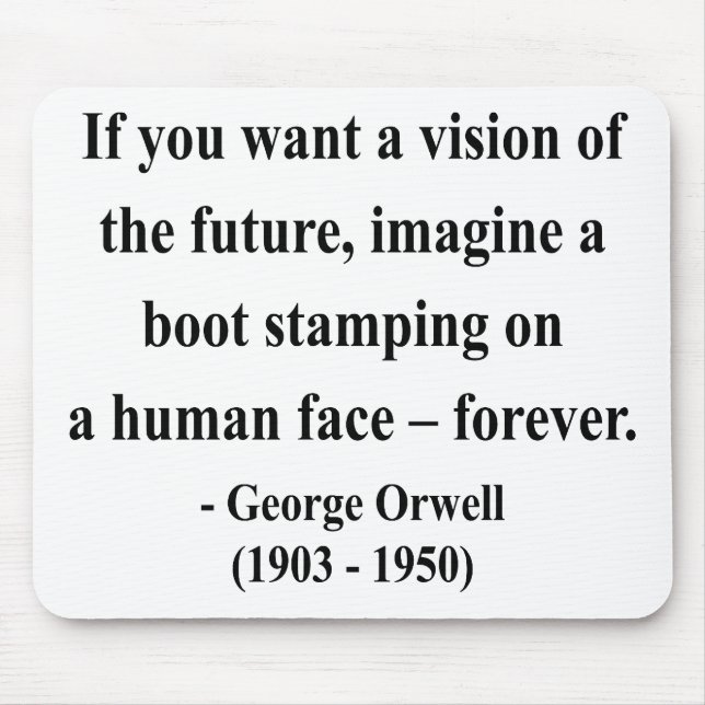 Zitat 9a Georges Orwell Mousepad (Vorne)