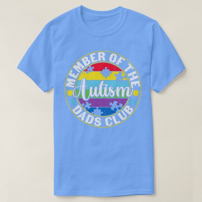 Zitat Autismus Mitglied des Autismus Vaters Club T-Shirt (Design vorne)